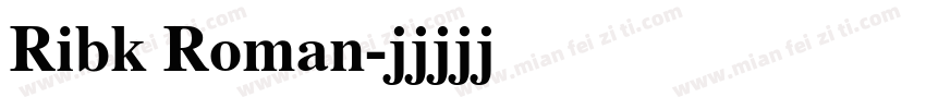 Ribk Roman字体转换
